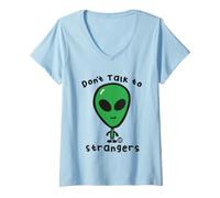 Femme Don't Talk to Strangers Funny Alien T-Shirt avec Col en V