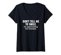 Femme Don't Tell Me to Smile - Mindful Sass Meets Zen Calm T-Shirt avec Col en V