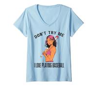 Femme Don't Try Me I Love Playing Hood Baseball Melanin Black Girl T-Shirt avec Col en V