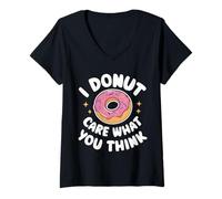 Femme Donut I Donut Care What You Think Sarcasm Irony T-Shirt avec Col en V