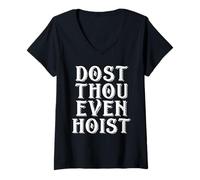 Femme Dost Thou Even Hoist Meme Do You Even Meme Gym Meme Lift T-Shirt avec Col en V