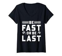 Femme Drag Racing Be Fast Or Last Drapeau à Damier Devise Racer T-Shirt avec Col en V