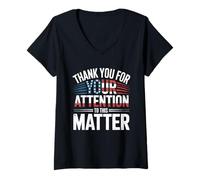 Femme Drapeau américain « Thank You for Your Attention to This Matter » T-Shirt avec Col en V