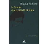 FEMME : DROITS, LIBERTé ET HIJ - AYATOLLAH ALI KHAMENEI - Albouraq - broché - Essai