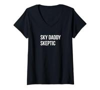 Femme Drôle athée - Sky Daddy Skeptic T-Shirt avec Col en V