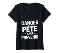 Femme Drôle Danger Pète sans Prévenir | Humour Homme T-Shirt avec Col en V