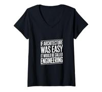 Femme Drôle d'architecture Disant si c'était Facile à Appeler T-Shirt avec Col en V