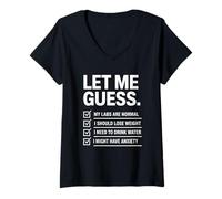 Femme Drôle de Dicton Let Me Guess Normal Labs Lose Weight Humour T-Shirt avec Col en V
