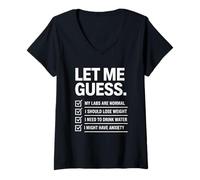 Femme Drôle de Dicton Let Me Guess Normal Labs Lose Weight Humour T-Shirt avec Col en V
