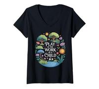 Femme Drôle de Dicton Play is The Work of a Child Nature Scene Love T-Shirt avec Col en V
