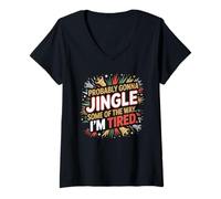 Femme Drôle de Noël fatigué Humour rétro Jingle Some of The Way T-Shirt avec Col en V