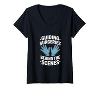 Femme Drôle Guiding Surgeries Behind The Scenes Saying T-Shirt avec Col en V