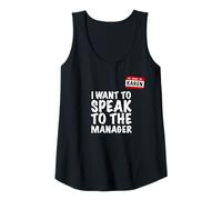 Femme Drôle Mon nom est Karen pour Parler au Manager Débardeur