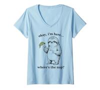 Femme Drôle Paresseux Okay I'm Here Where's The Nap Graphique T-Shirt avec Col en V