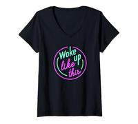Femme Drôle réveillé comme ça Woke Up Like This T-Shirt avec Col en V