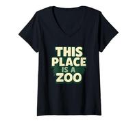 Femme Drôle This Place is A Zoo Shirt Humour T-Shirt avec Col en V