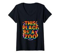 Femme Drôle This Place is A Zoo Shirt Humour T-Shirt avec Col en V