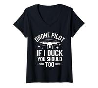 Femme Drone Pilot If I Duck You Should Too T-Shirt avec Col en V