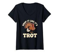 Femme Drop It Like It's Trot Jeu de Mots Amusant pour Thanksgiving T-Shirt avec Col en V