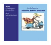 Femme du bouc emissaire livre lu CD audio - Agnès Desarthe - Ecole Des Loisirs - Texte lu (CD) - Textes lus CD