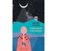 Wilfried N'Sondé – Femme du ciel et des tempêtes – Roman – Poche