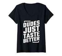 Femme Dudes Just Taste Better T-Shirt avec Col en V