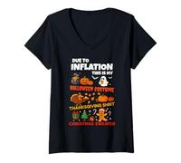 Femme Due to Inflation This is My Halloween Thanksgiving Christmas T-Shirt avec Col en V