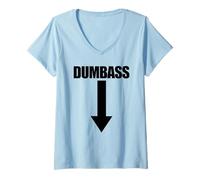 Femme Dumbass Arrow Down Funny Je suis Un crétin T-Shirt avec Col en V