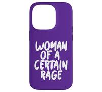 Femme d'une certaine Rage féministe Coque pour iPhone 14 Pro