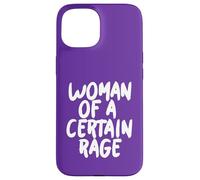 Femme d'une certaine Rage féministe Coque pour iPhone 15