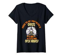 Femme During The Day I Don't Believe in Ghosts, Funny Open Minded T-Shirt avec Col en V