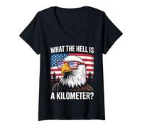 Femme Eagle What The Hell is A Kilometer USA America Patriotic T-Shirt avec Col en V