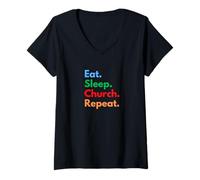 Femme Eat Sleep Church Repeat - Les fidèles et Le Groupe de culte du Dimanche T-Shirt avec Col en V