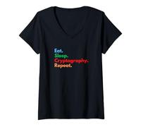 Femme Eat Sleep Cryptography Amateurs de cryptographie récurrente et Hackers T-Shirt avec Col en V