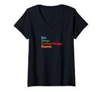 Femme Eat Sleep Fashion Design Repeat - Étudiants et Amoureux de la Mode T-Shirt avec Col en V