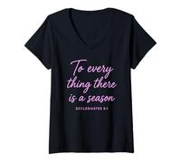 Femme Ecclésiaste 3:1 to Every Thing There is A Season Scripture T-Shirt avec Col en V