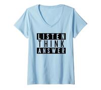 Femme Écouter Think Answer (Drôle) T-Shirt avec Col en V