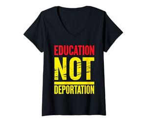 Femme ÉDUCATION Non DÉPORTATION Déclaration en Gras T-Shirt avec Col en V