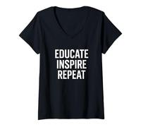 Femme Éduquer, inspirer, répéter - Design de motivation des enseignants T-Shirt avec Col en V
