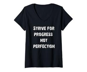 Femme Efforcez Le progrès et Non la Perfection T-Shirt avec Col en V