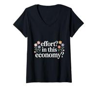 Femme Effort in This Economy Blagues sur l'énergie |- T-Shirt avec Col en V