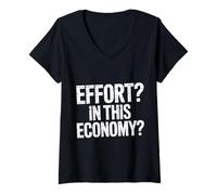 Femme Effort in This Economy Blagues sur l'énergie - T-Shirt avec Col en V
