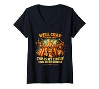 Femme Eh Bien, il s'avère Que C'est Mon Cirque, ce sont Mes singes T-Shirt avec Col en V
