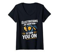 Femme Électriciens, Nous savons Comment Vous activer l'humour électrique T-Shirt avec Col en V