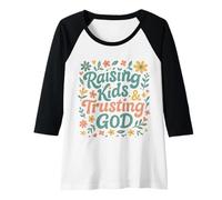 Femme Élever les enfants et faire confiance à Dieu Famille chrétienne maman et papa Manche Raglan