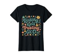 Femme Élever les enfants et faire confiance à Dieu Famille chrétienne maman et papa T-Shirt