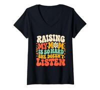 Femme Élever Une mère est si Difficile qu'elle n'écoute Pas Une Fille drôle T-Shirt avec Col en V