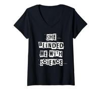 Femme Elle m'a aveuglé avec la Science T-Shirt avec Col en V