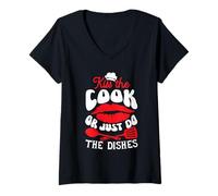 Femme Embrassez Le Cuisinier… ou Faites Simplement la Vaisselle T-Shirt avec Col en V