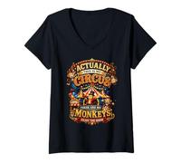 Femme en Fait, C'est Mon Cirque, ce sont des singes, Dicton Amusant T-Shirt avec Col en V